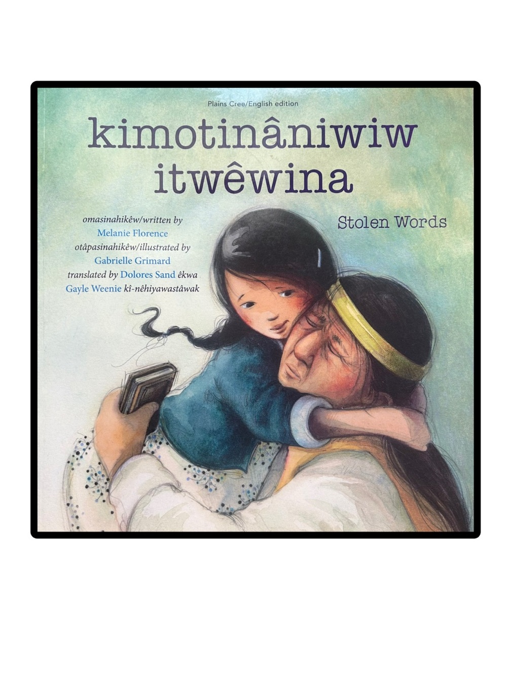 BUNDLE & SAVE🎉Kimotinânîwiw Itwêwina (Stolen Words)Softcover by Melanie Florence